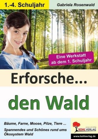 Erforsche ... den Wald