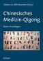 Chinesisches Medizin-Qigong