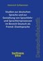 Studien zur deutschen Sprache und zur Gestaltung von Sprachlehr- und Sprachlernprozessen im Bereich Deutsch als Fremd-/Zweitspra