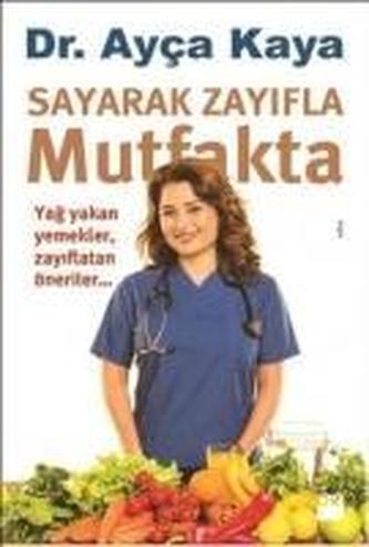 Sayarak Zayifla Mutfakta