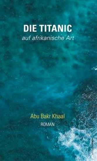 Die Titanic - auf afrikanische Art
