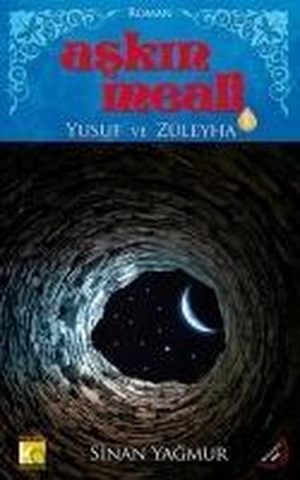 Askin Meali, Yusuf ile Züleyha