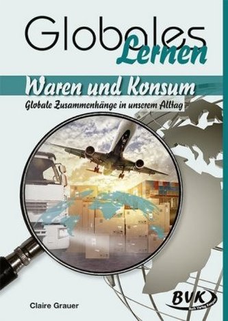 Globales Lernen - Waren und Konsum