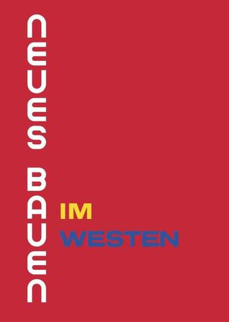 Neues Bauen im Westen