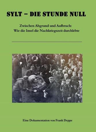 Sylt - die Stunde Null