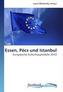 Essen, Pécs und Istanbul