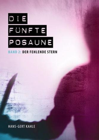 Die fünfte Posaune - Band 2