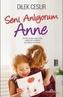 Seni Anliyorum Anne