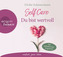 SELF CARE - Du bist wertvoll