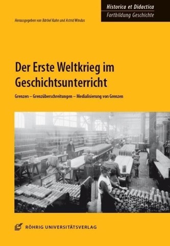 Der Erste Weltkrieg im Geschichtsunterricht