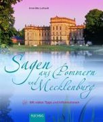 Sagen aus Pommern und Mecklenburg