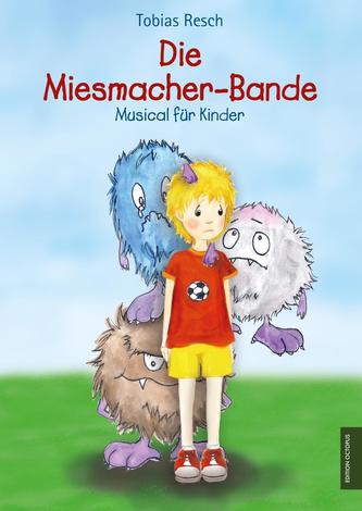 Die Miesmacher-Bande