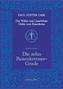 Der Wahre und Unsichtbare Orden vom Rosenkreuz / Die zehn Rosenkreuzer-Grade