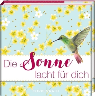 Die Sonne lacht für dich
