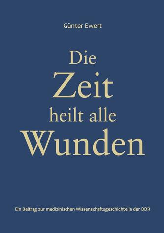 Die Zeit heilt alle Wunden