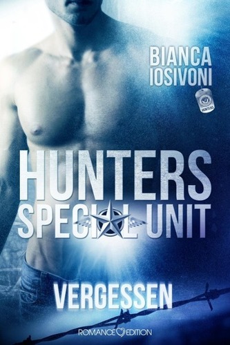 HUNTERS Special Unit: Vergessen
