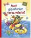 Mein gigastarker Vorschulspaß