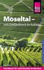 Reise Know-How Reiseführer Moseltal - vom Dreiländereck bis Koblenz