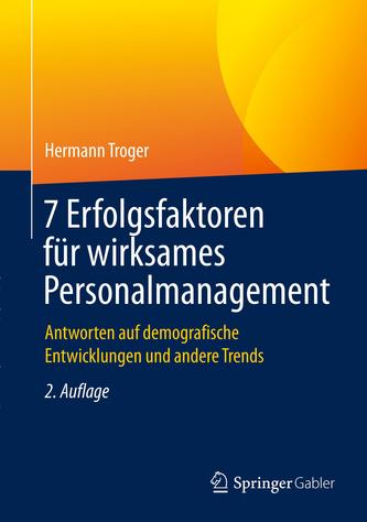 7 Erfolgsfaktoren für wirksames Personalmanagement