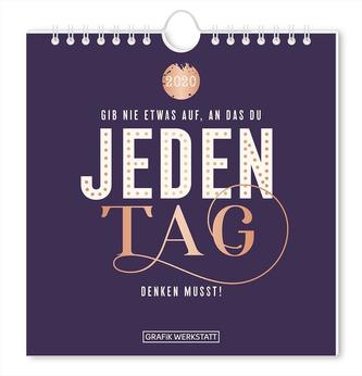 Postkartenkalender 2020 Gib nie etwas auf...