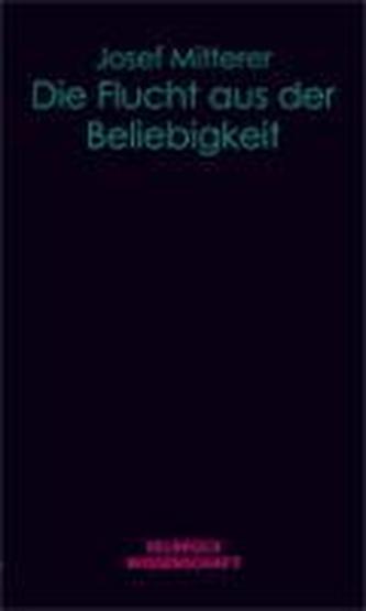 Die Flucht aus der Beliebigkeit