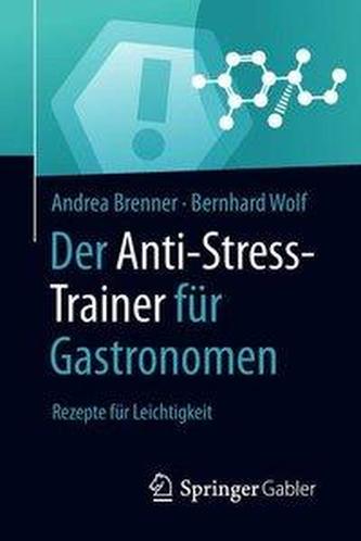 Der Anti-Stress-Trainer für Gastronomen
