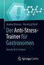 Der Anti-Stress-Trainer für Gastronomen