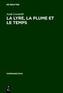 La lyre, la plume et le temps