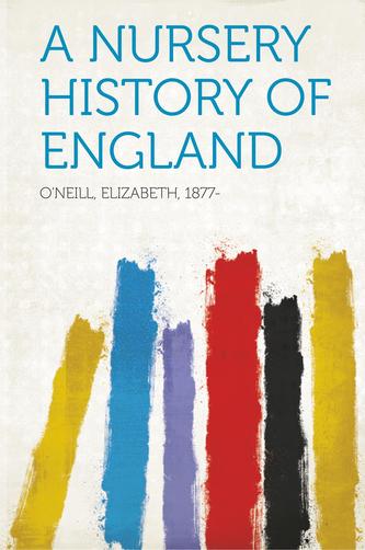 A Nursery History of England