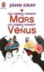 Les hommes viennent de Mars les femmes viennent de Venus