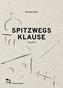 SPITZWEGS KLAUSE