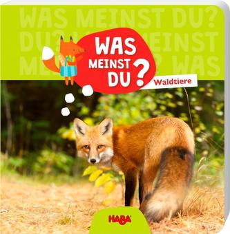 Was meinst du? Waldtiere¹