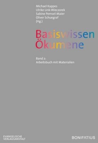 Basiswissen Ökumene - Arbeitsbuch mit Materialien