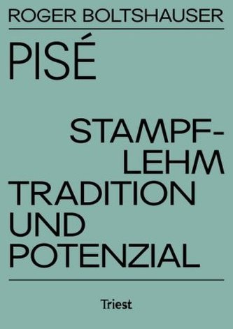 Pisé. Stampflehm