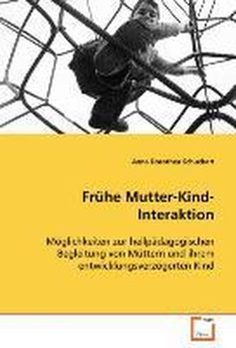 Frühe Mutter-Kind-Interaktion