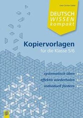 Deutschwissen kompakt - Kopiervorlagen für die Klasse 5/6