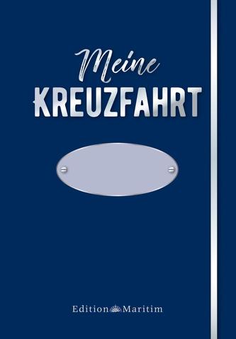 Meine Kreuzfahrt. Blaue Edition