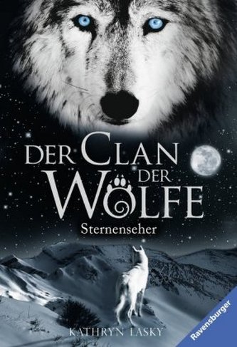 Der Clan der Wölfe 06: Sternenseher