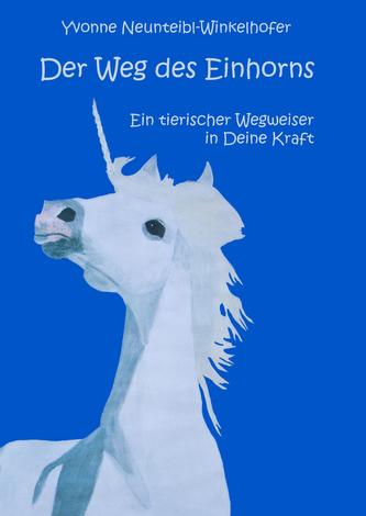 Der Weg des Einhorns