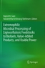 Extremophilic Microbial Processing of Lignocellulosic Feedstocks to Biofuels, Value-Added Products, and Usable Power