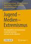 Jugend - Medien - Extremismus