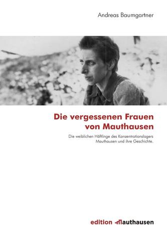 Die vergessenen Frauen von Mauthausen