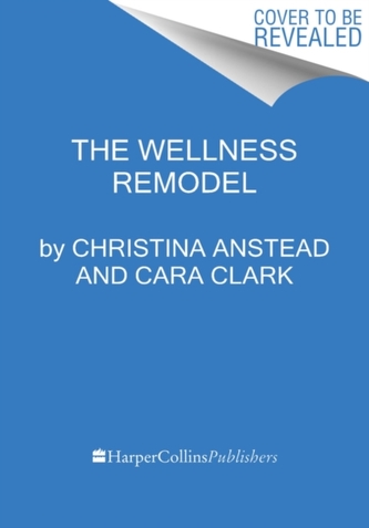 The Wellness Remodel