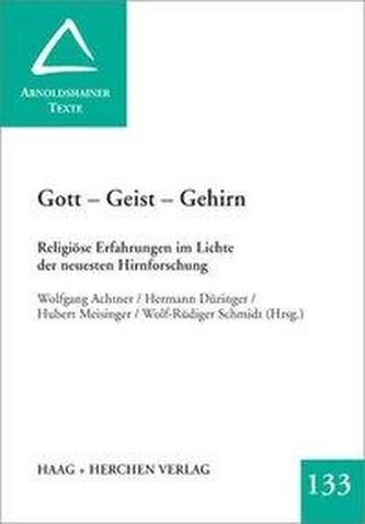 Gott - Geist - Gehirn