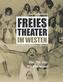 Freies Theater im Westen