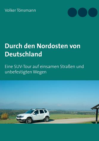 Durch den Nordosten von Deutschland