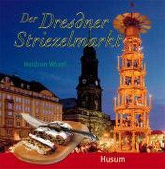 Der Dresdner Striezelmarkt