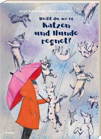 Weißt du, wo es Katzen und Hunde regnet?