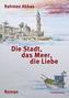 Die Stadt, das Meer, die Liebe