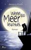 Wenn das Meer leuchtet